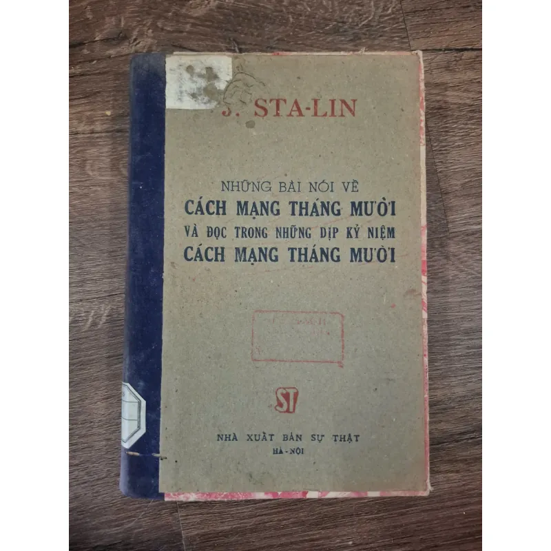 NHỮNG BÀI NÓI VỀ CÁCH MẠNG THÁNG MƯỜI VÀ ĐỌC TRONG NHỮNG DỊP KỶ NIỆM.... 728059