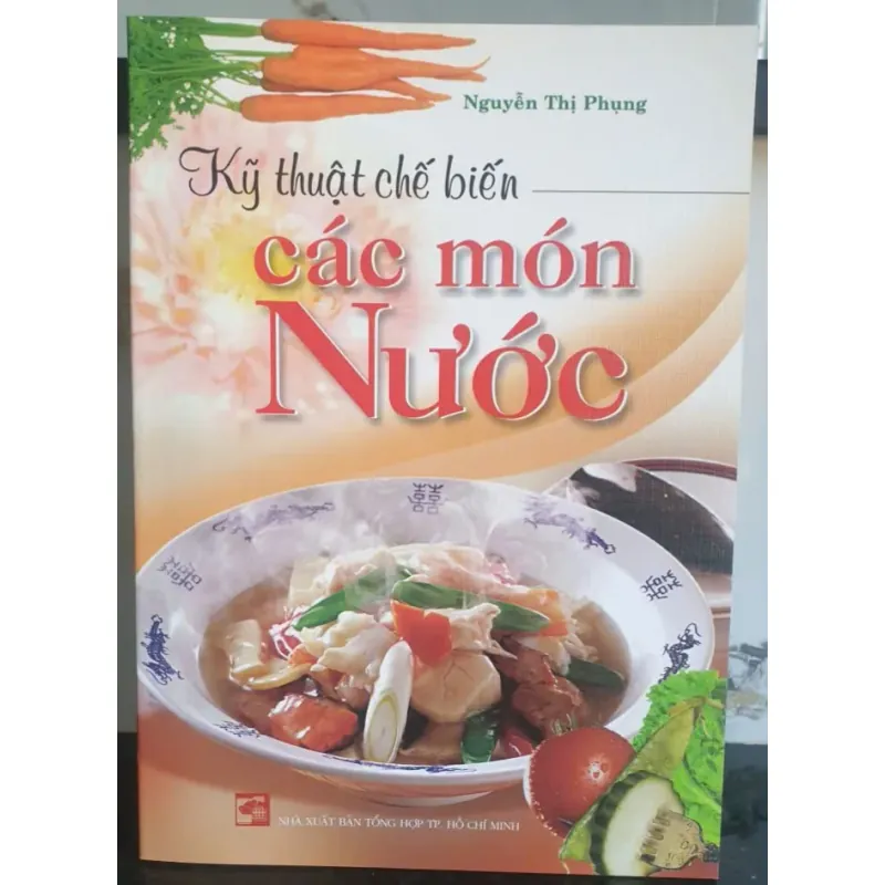 Kỹ Thuật Chế Biến Các Món Nước 758439