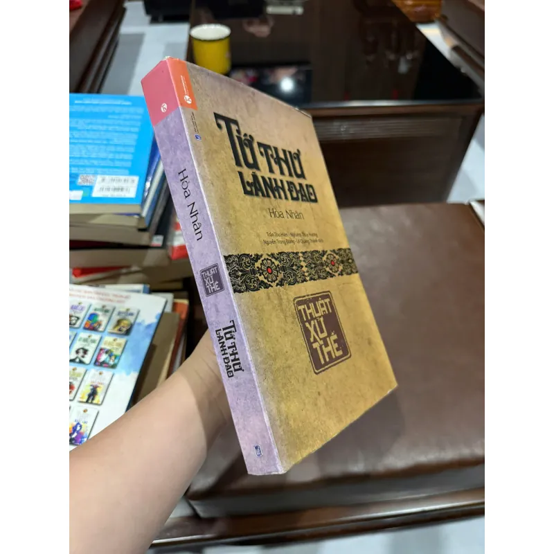 Tứ Thư Lãnh Đạo – Hòa Nhân | Thuật Xử Thế, sách kỹ năng lãnh đạo phương Đông-K2 991541
