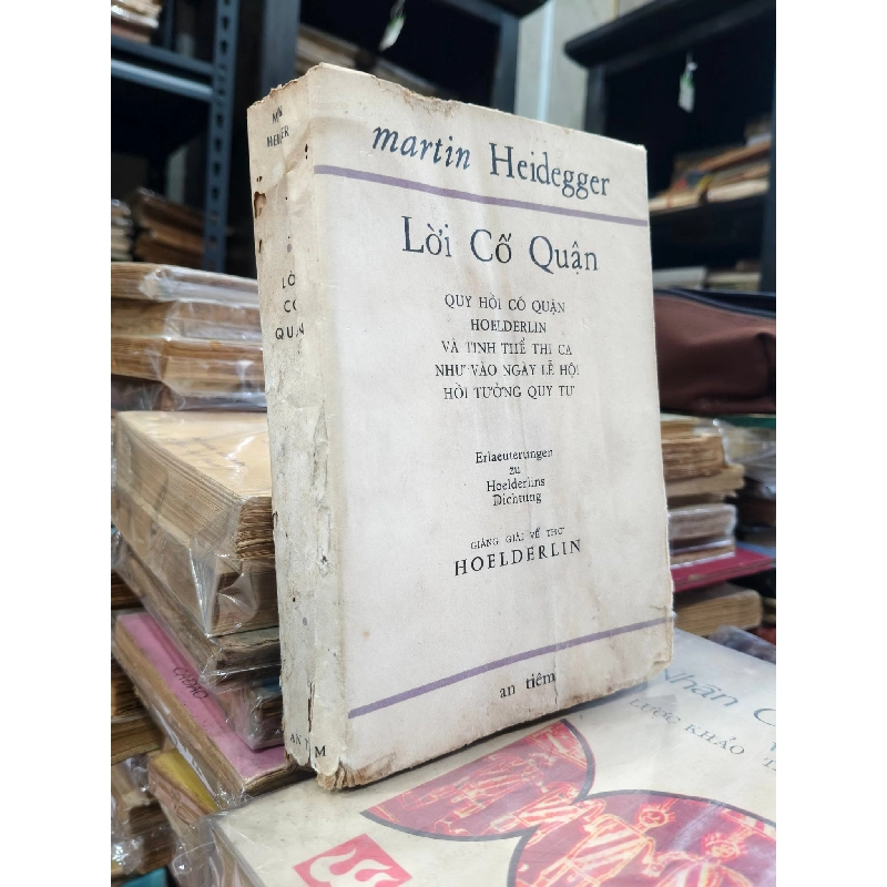 Lời Cố Quận - Martin Heidegger ( Bùi Giáng Dịch ) 304375