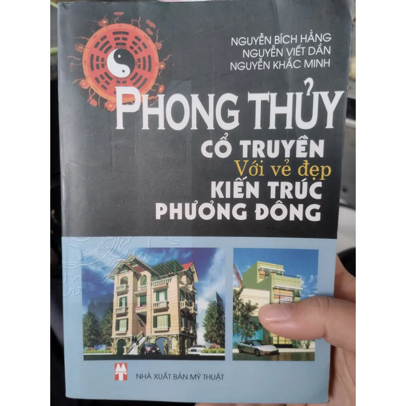 Phong Thủy Cổ Truyền Với vẻ đẹp Kiến Trúc Phương Đông". 
 695664