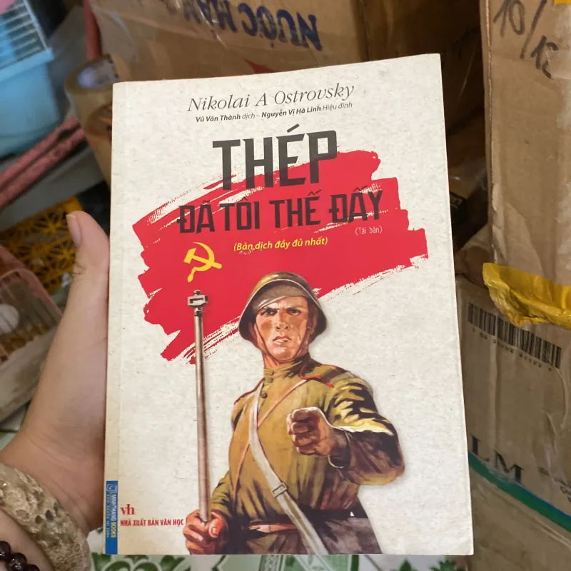 Thép đã tôi thế đấy của nhà văn Liên Xô Nikolai A. Ostrovsky 1001874