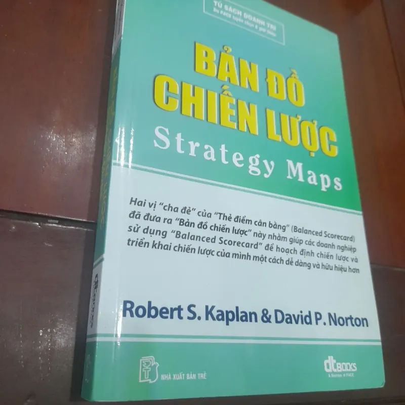 Robert S. Kaplan & David P. Norton - BẢN ĐỒ CHIẾN LƯỢC 757231