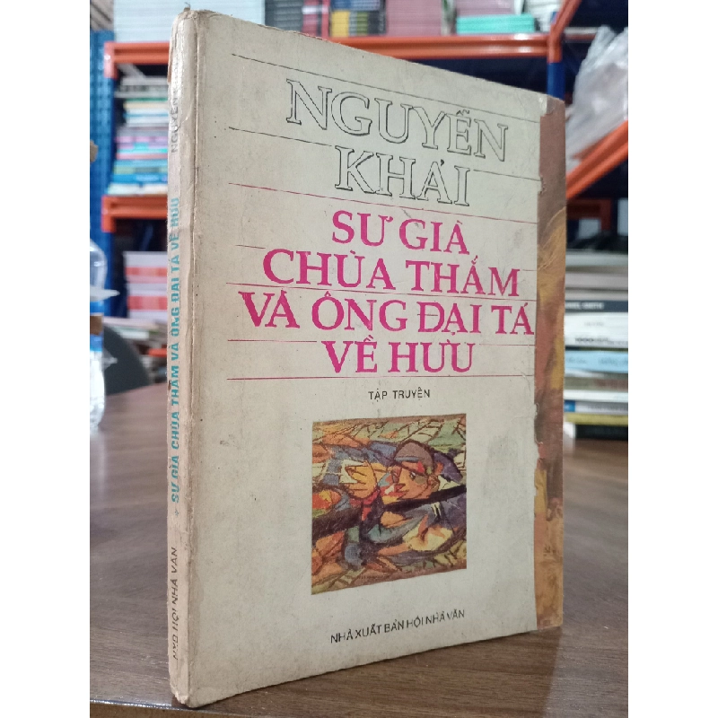 Sư già chùa thắm và ông đại tá về hưu - Nguyễn Khải 136732