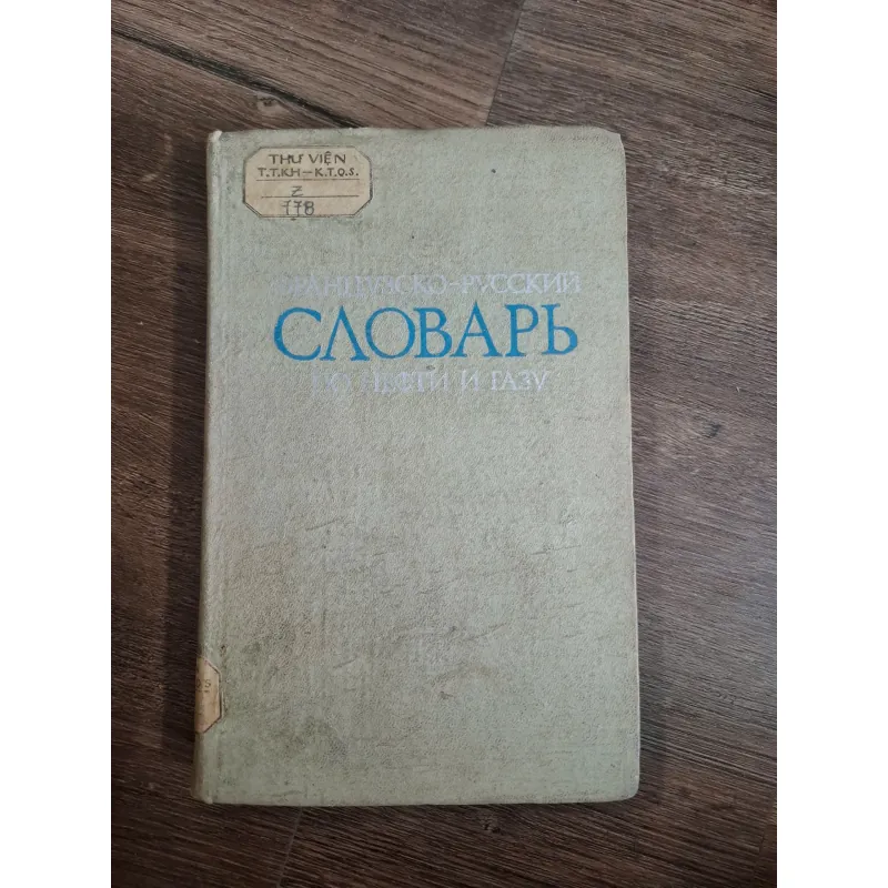 FRANTSUZSKO-RUSSKIY SLOVAR' PO NEFTI I GAZU (Từ điển tiếng Pháp - Nga về Dầu khí) 719035