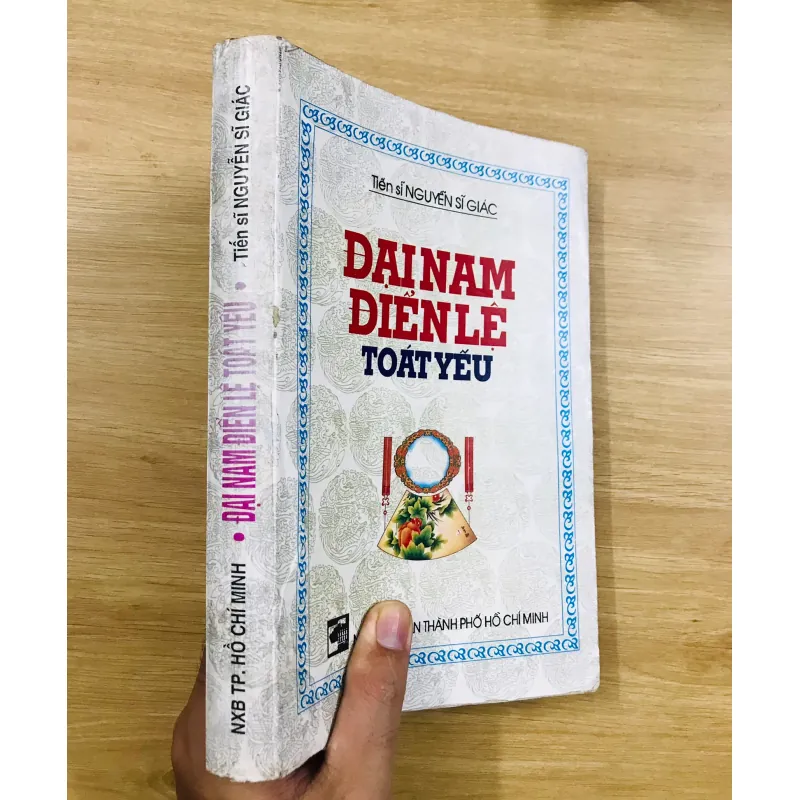 ĐẠI NAM ĐIỂN LỆ TOÁT YẾU - Tác giả : Nguyễn Sỹ Giác 594165