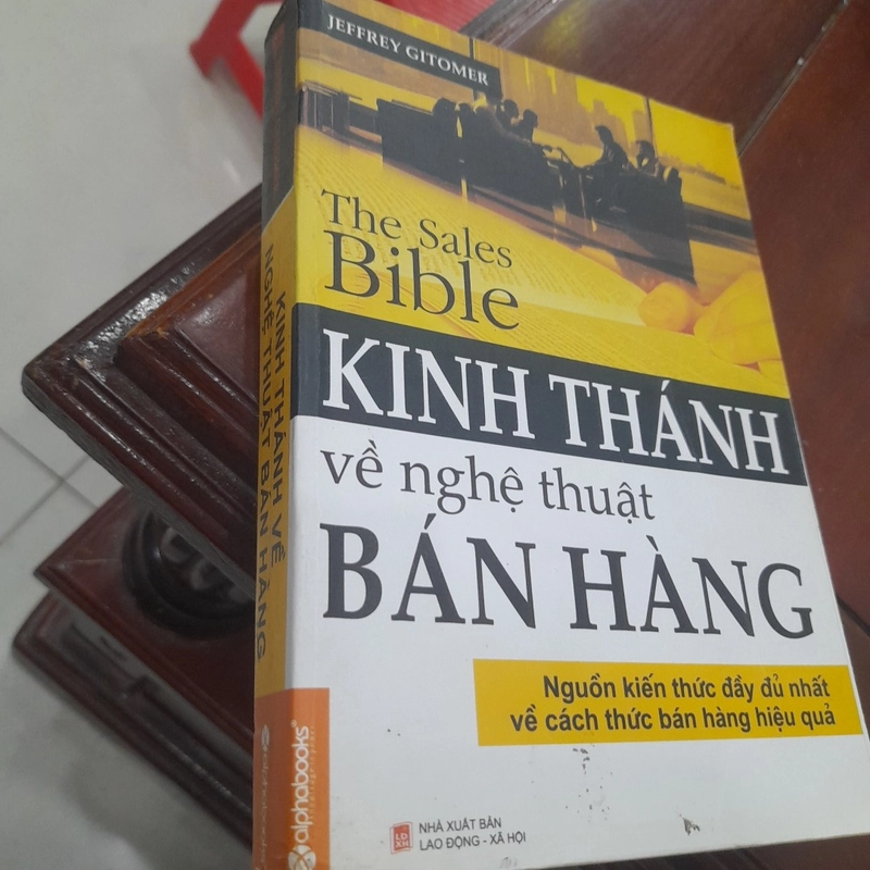 Jeffrey Gitomer - KINH THÁNH về nghệ thuật BÁN HÀNG 478255