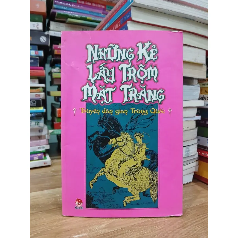 Những kẻ lấy trộm mặt trăng- Truyện dân gian Trung Quốc 601735