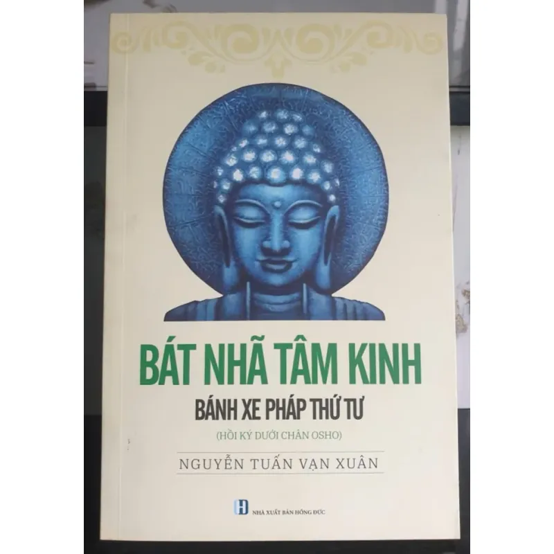 Bát Nhã Tâm Kinh - Bánh Xe Pháp Thứ Tư 695643