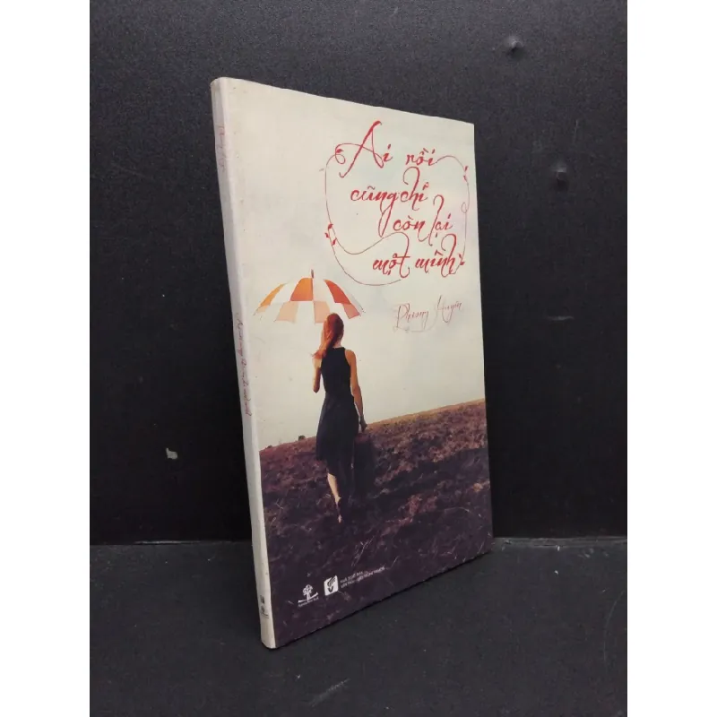 [Phiên Chợ Sách Cũ] Ai Rồi Cũng Chỉ Còn Lại Một Mình 2014 2303 424298