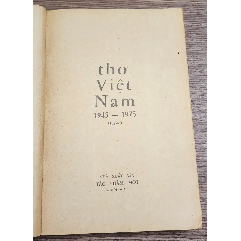 Tuyển thơ Việt Nam 1930-1975 (nhóm tuyển: Tế Hanh, Xuân Diệu, Chế Lan Viên & Trung Thông 763123
