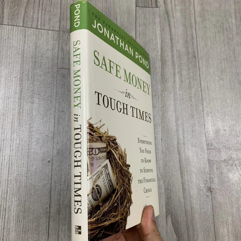 Safe money in tough times. 2a5 572647