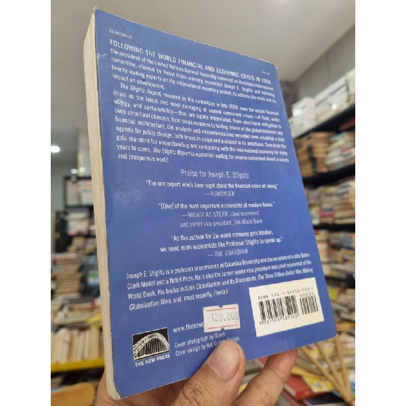 THE STIGLITZ REPORT : REFORMING THE INTERNATIONAL MONETARY AND FINANCIAL SYSTEMS IN THE WAKE OF THE GLOBAL CRISIS - Joseph E. Stiglitz 140955