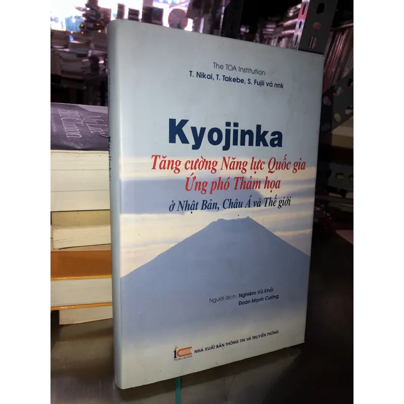 Kyojima - Tăng cường năng lực quốc gia ứng phó thảm hoạ ở Nhật Bản, Châu Á và thế giới   720118