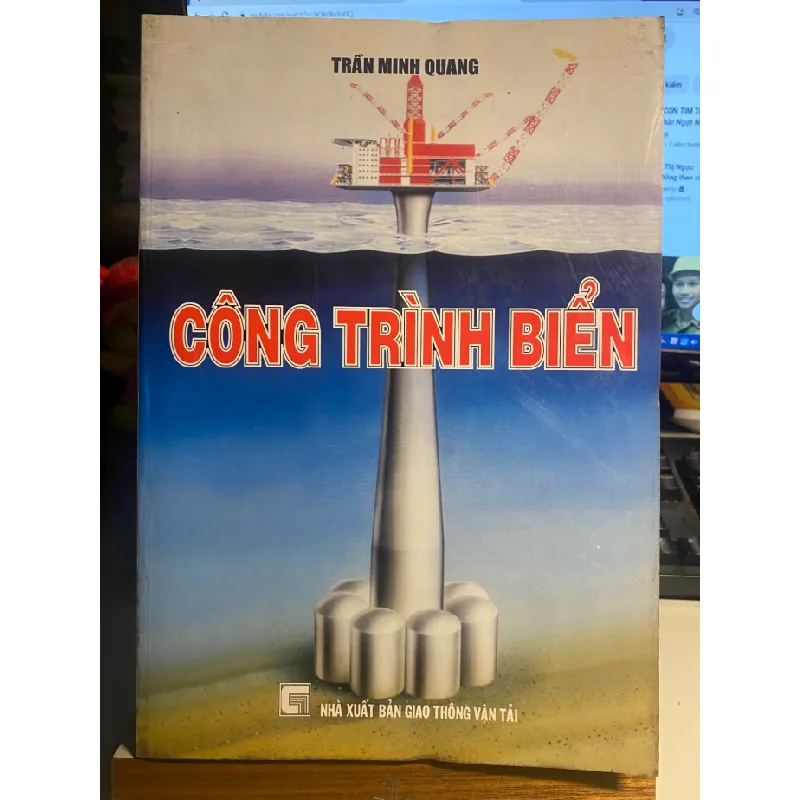 Công Trình Biển- Trần Minh Quang- NXB Giao Thông Vận Tải- Sách lưu kho mới 80% - Năm xb 2006 STB992 Blogmeo 27525 587919