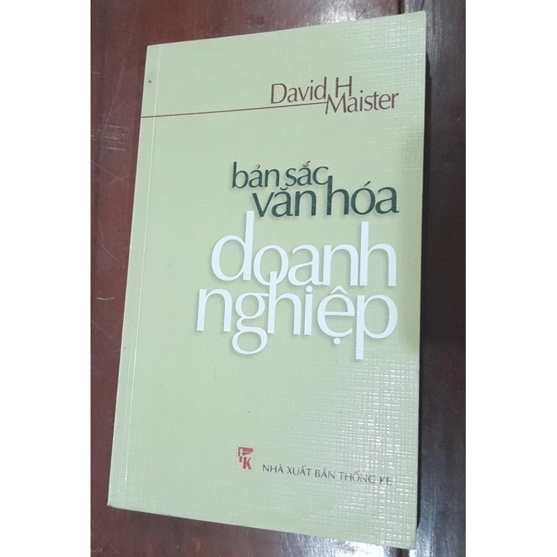 David H. Maister - BẢN SẮC VĂN HÓA DOANH NGHIỆP 550040