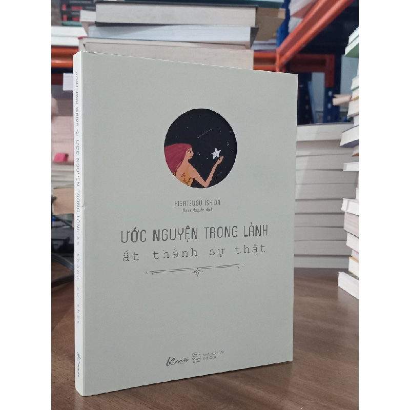 Ước nguyện trong lành ắt thành sự thật - Hisatsugu Ishida (Hạnh Nguyễn dịch) 465429