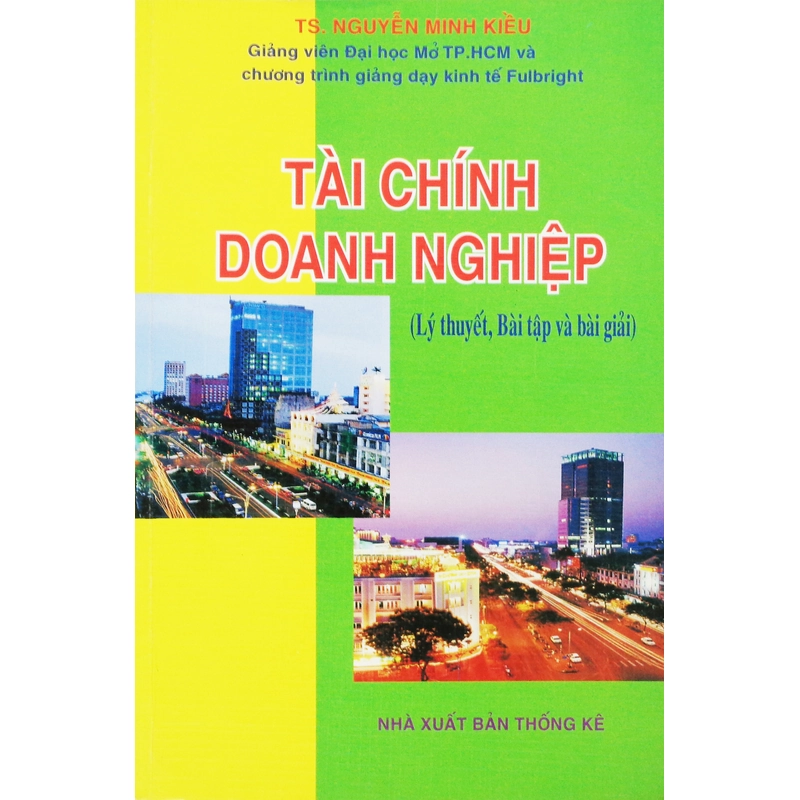 Tài chính Doanh nghiệp (Lý thuyết, Bài tập, Bài giải) 365574