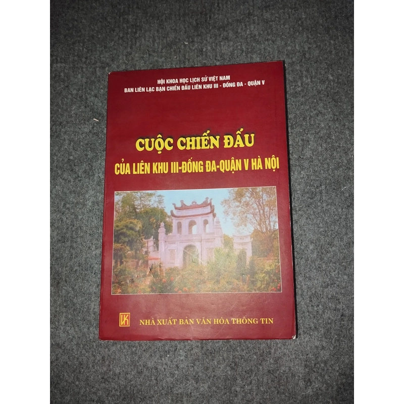 CUỘC CHIẾN ĐẤU CỦA LIÊN KHU III - ĐỐNG ĐA - QUẬN V HÀ NỘI 504783