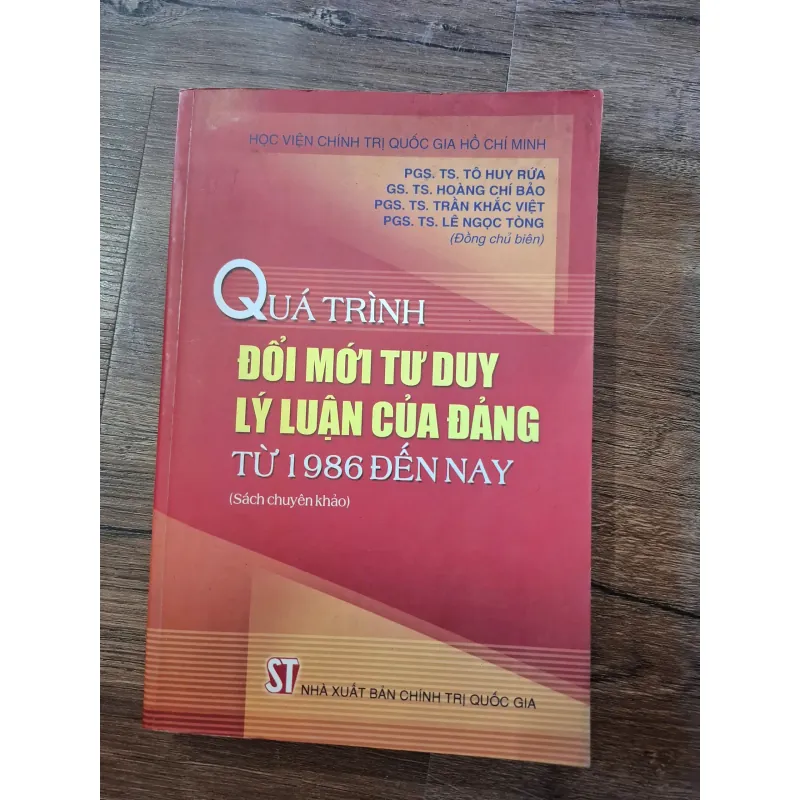 Quá trình đổi mới tư duy lý luận của Đảng từ 1986 đến nay - PGS.TS. Tô Huy Rứa (Chủ biên) 703263