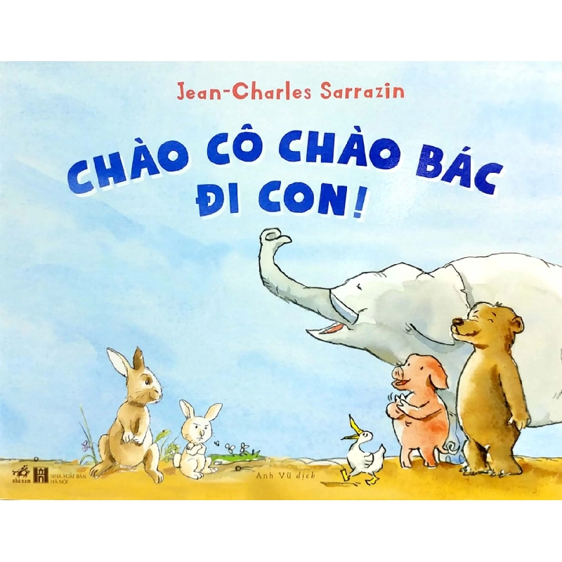 Chào Cô Chào Bác Đi Con! (2020) - Jean Charles Sarrazin 744039