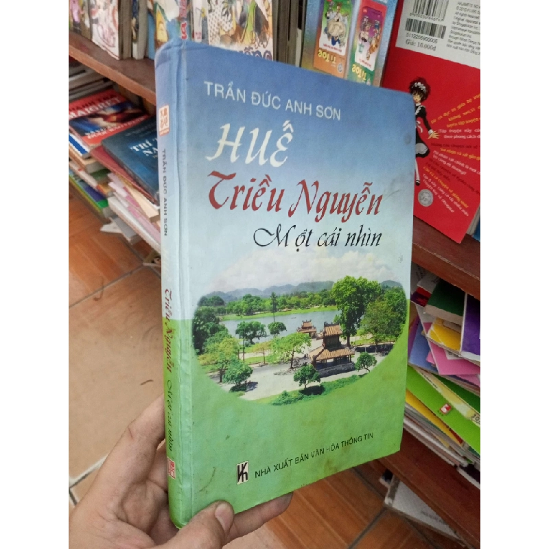 Triều Nguyễn một cái nhìn - Anh Sơn 2007 Lịch sử Việt Nam VAVO-AK19 936036