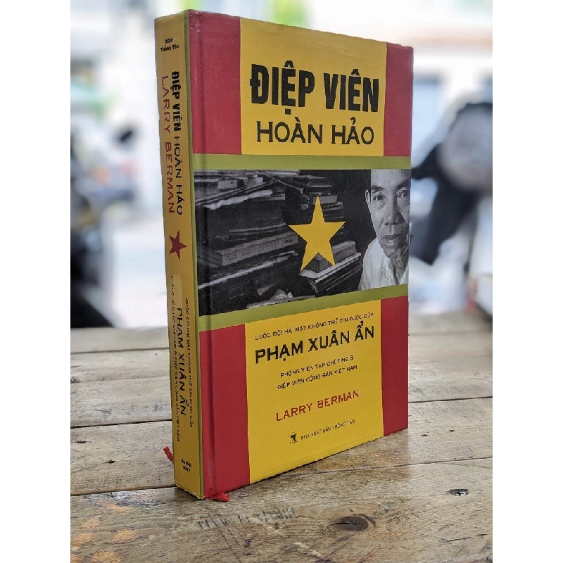 Điệp viên hoàn hảo Phạm Xuân Ẩn - Larry Berman 127383