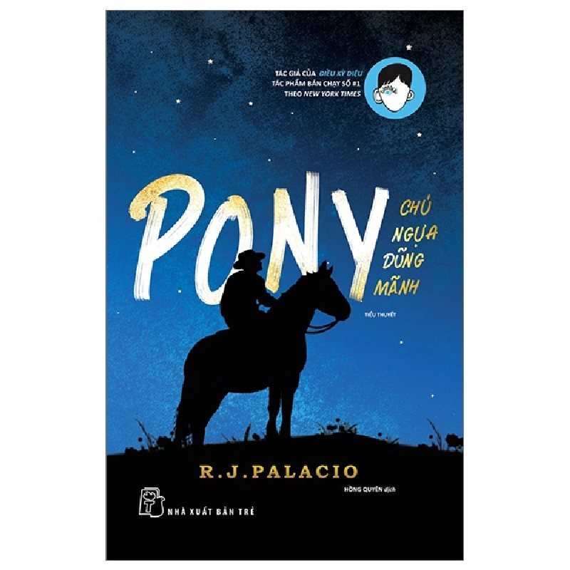 Pony - chú ngựa dũng mãnh - R.J.Palacio 2023 New 100% HCM.PO 343208