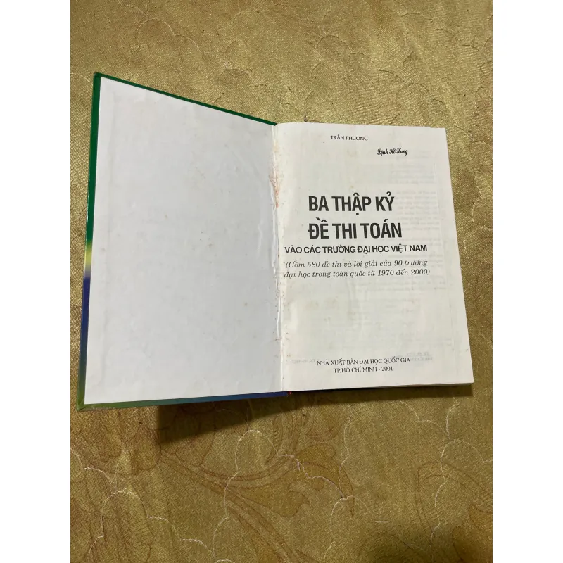 BA THẬP KỶ ĐỀ THI TOÁN VÀO CÁC TRƯỜNG ĐẠI HỌC VIỆT NAM- TRẦN PHƯƠNG 728446