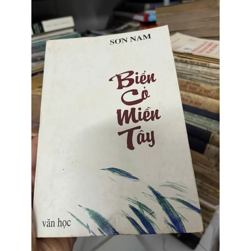 Biến Cỏ Miền Tây - Sơn Nam - Truyện dài/Văn học 931932
