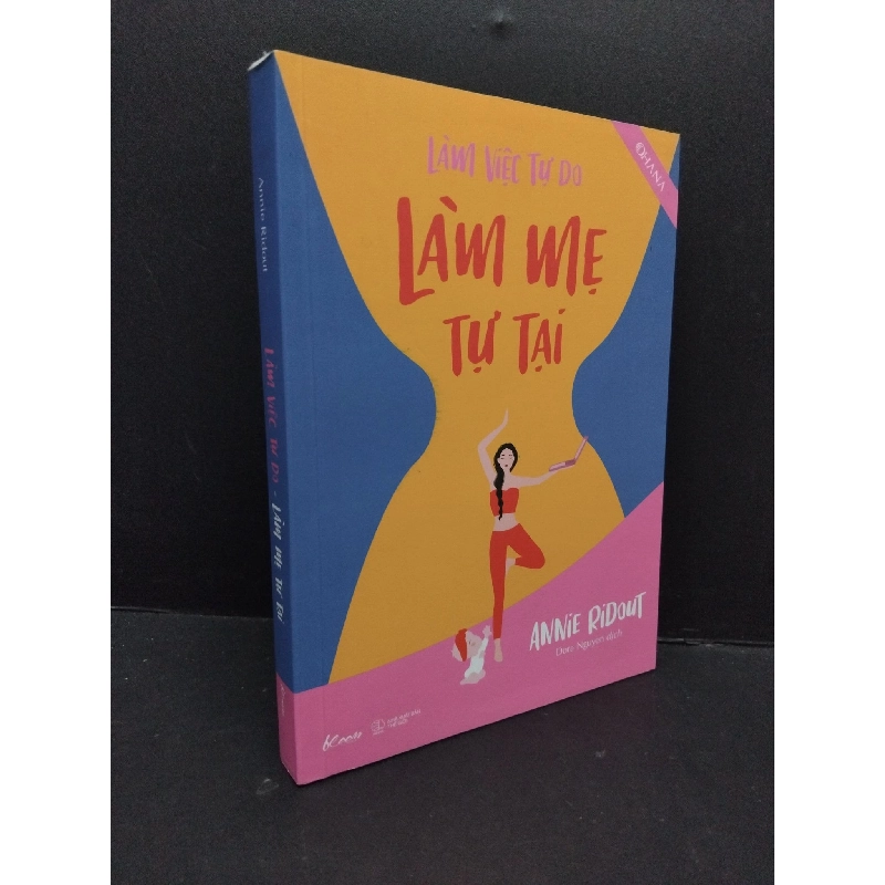Làm việc tự do - Làm mẹ tự tại mới 90% bẩn nhẹ có mộc nhà phát hành 2021 HCM2809 Annie Ridout KỸ NĂNG 917379