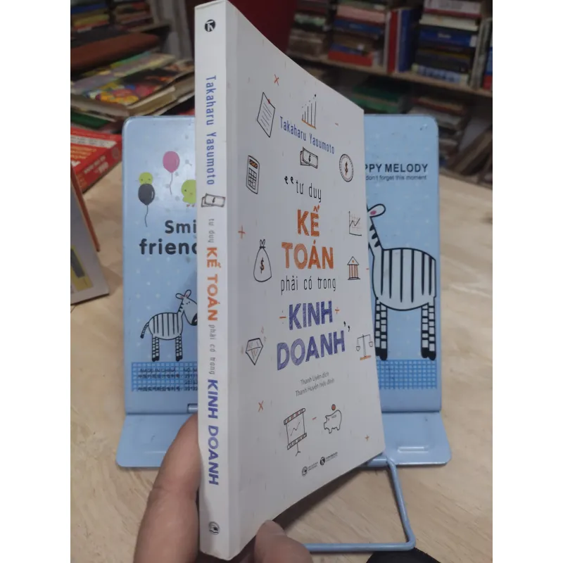 Sách: Tư duy kế toán phải có trong kinh doanh - TG: Takaharu Yasumoto (B1) 783722