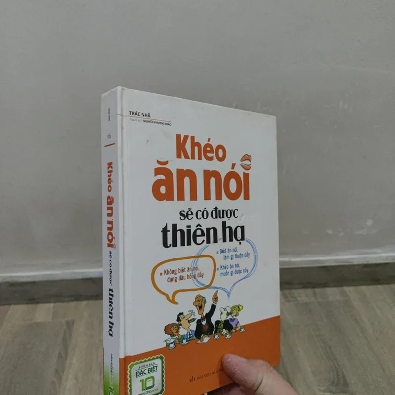 Khéo ăn nói sẽ có được thiên hạ - Bìa Cứng 592757