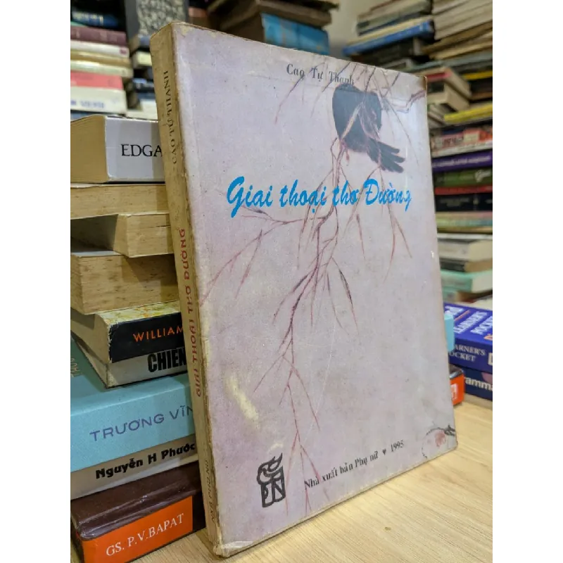 Giai thoại thơ Đường - Cao Tự Thanh 605989