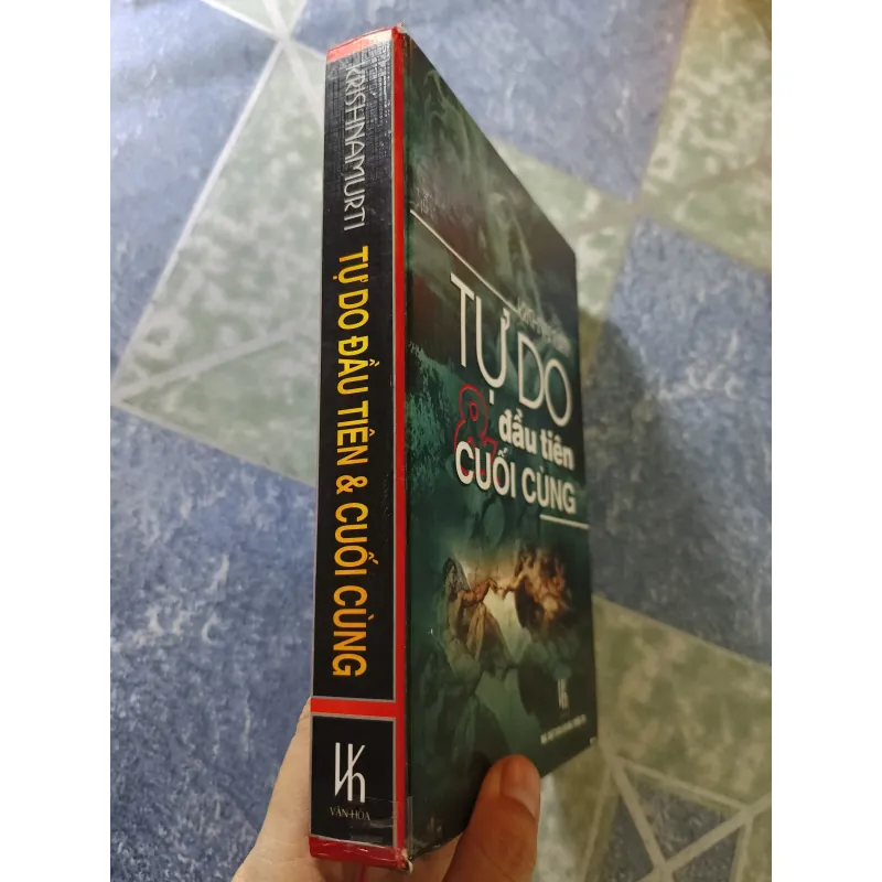 Tự do đầu tiên và cuối cùng - Krishnamurti 932112