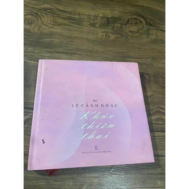 LÊ CẢNH NHẠC - KHÚC THIÊN THAI - THƠ KHỔ VUÔNG - 592009