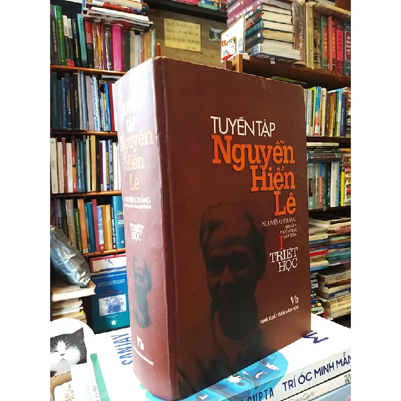 Tuyển tập Nguyễn Hiến Lê - Nguyễn Q. Thắng sưu tầm, tuyển chọn, giới thiệu 702199