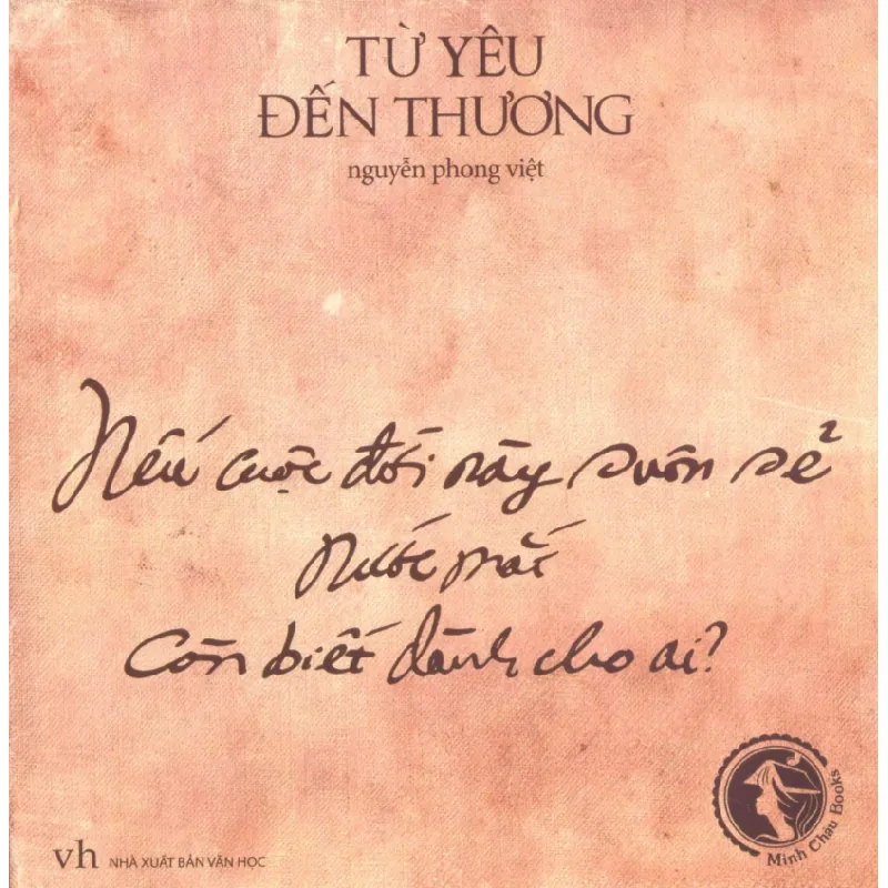 Từ Yêu Đến Thương - Nguyễn Phong Việt 691469