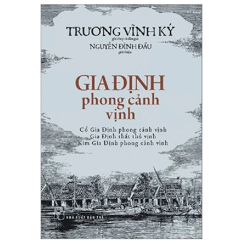 Gia Định Phong Cảnh Vịnh - Trương Vĩnh Ký ASB.PO Oreka-Blogmeo120125 375104