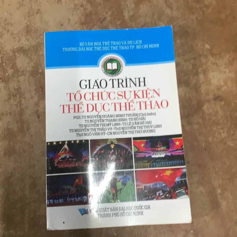 GIÁO TRÌNH TỔ CHỨC SỰ KIỆN THỂ DỤC THỂ THAO 781361