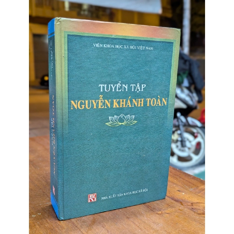 TUYỂN TẬP NGUYỄN KHÁNH TOÀN - BÙI ĐÌNH THANH TUYỂN CHỌN BIÊN SOẠN 302582