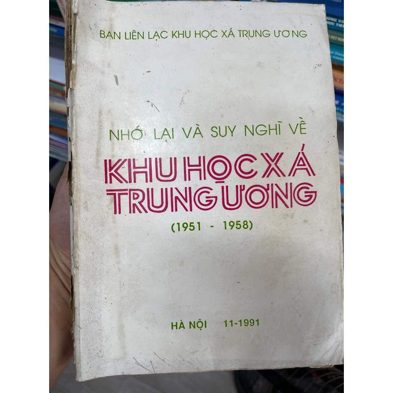 Nhớ lại và suy nghĩ về khu học xá trung ướng (1951-1958) 301705