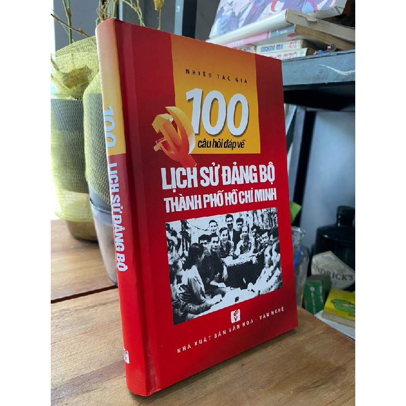 100 câu hỏi đáp về lịch sử Đảng bộ thành phố Hồ Chí Minh 279505