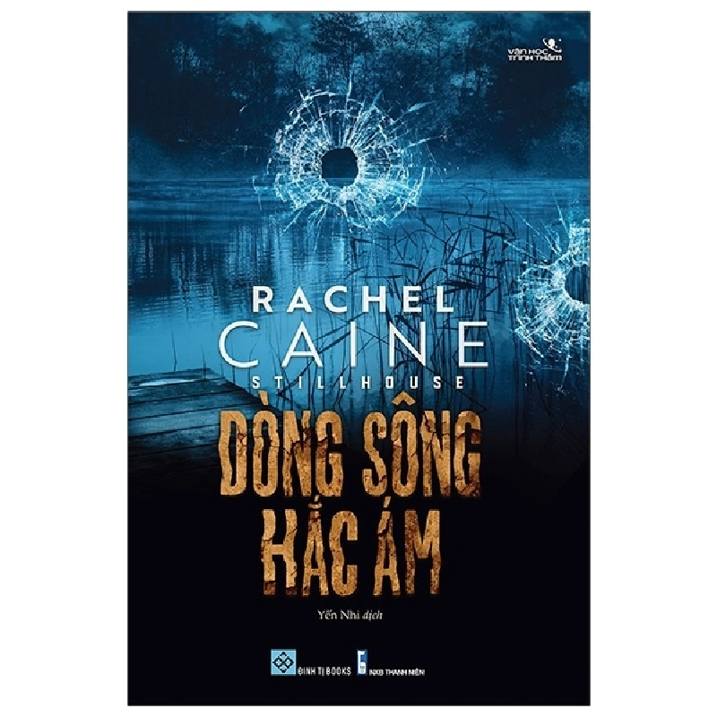 Stillhouse - Dòng Sông Hắc Ám - Rachel Caine 284448