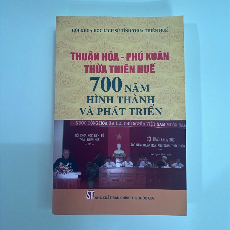 Thuận Hóa – Phú Xuân - Thừa Thiên Huế: 700 năm hình thành và phát triển 453171