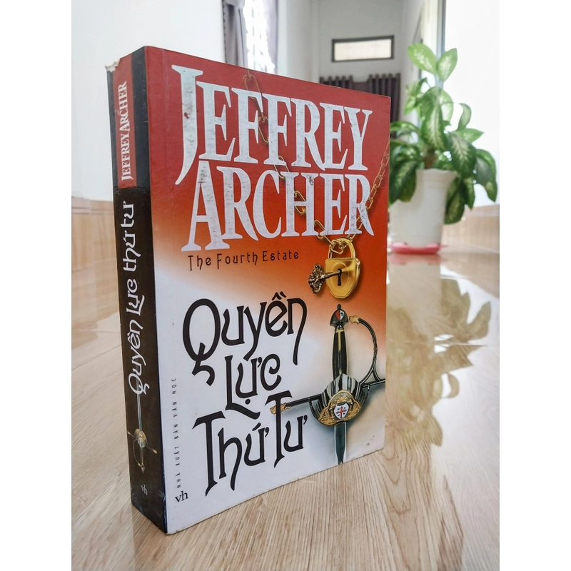 Jeffrey Archer - Quyền Lực Thứ Tư 363592