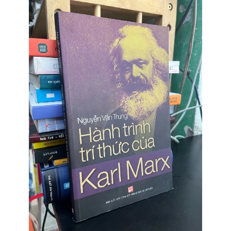 Hành trình tri thức của Karl Marx - Nguyễn Văn Trung 793046