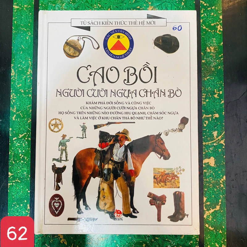 CAO BỒI NGƯỜI CƯỠI NGỰA CHĂN BÒ - Tủ sách kiến thức thế hệ mới - số 62 378368