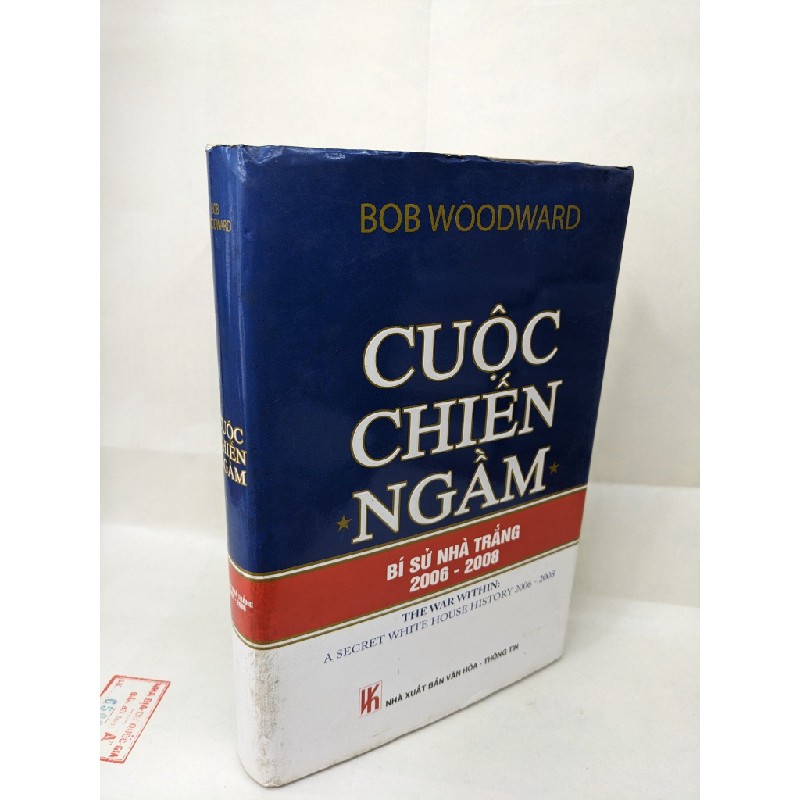 Cuộc chiến ngầm - Bí sử Nhà Trắng 2006-2008 132322