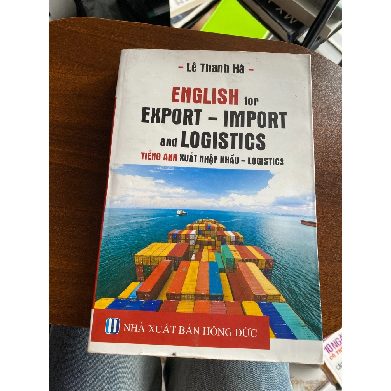 English for Export - Import and Logistics - Mr. Ha Le 537721